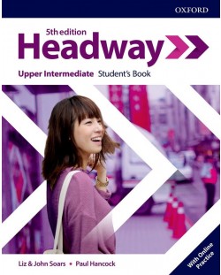 Headway 5E Upper-Intermediate Student's Book with Online Practice / Английски език - ниво Upper-Intermediate: Учебник с онлайн ресурси