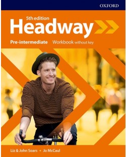 Headway 5E Pre-Intermediate Workbook without Key / Английски език - ниво Pre-Intermediate: Учебна тетрадка без отговори