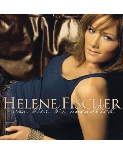 Helene Fischer - Von Hier Bis Unendlich (CD)