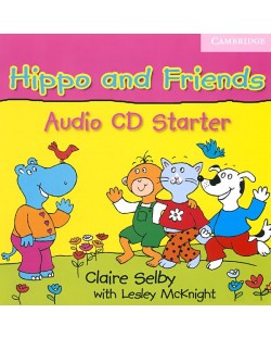 Hippo and Friends Starter: Английски език за деца - ниво Pre-A1 (CD)