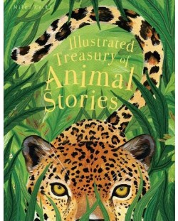 Illustrated Treasury of Animal Stories (Miles Kelly)