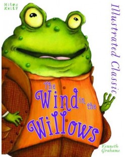 Illustrated Classic: The Wind in the Willows (Miles Kelly)