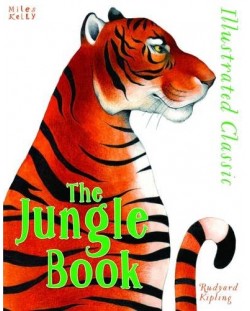 Illustrated Classic: The Jungle Book (Miles Kelly)