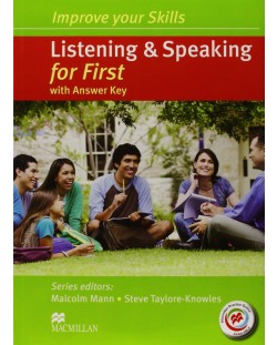 Improve Your Skills: Listening and Speaking for First (with answer key and MPO) / Английски за сертификат: Слушане и говорене (с отговори и онлайн практика)