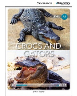 Cambridge Discovery Education Interactive Readers: Crocs and Gators - Level A1 (Адаптирано издание: Английски)