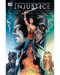 Injustice. Gods Among Us: Year Three (The Complete Collection)