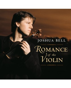 Joshua Bell - Romance of the Violin (CD)