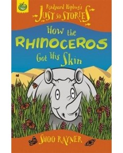 Just So Stories: How the Rhinoceros Got his Skin