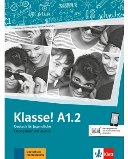Klasse! A1.2 Kursbuch mit Audios und Videos online / Немски език - ниво A1.2: Учебна тетрадка