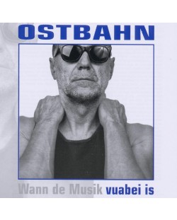 Kurt Ostbahn - vuabei is (CD)
