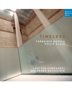 Lautten Compagney - Timeless: Music by Merula and Glass (CD)