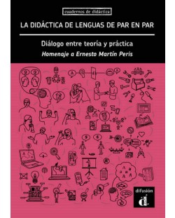 La didactica de lenguas de par en par. Dialogo entre teoria y practica