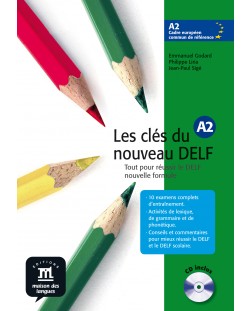 Les clés du nouveau DELF · Nivel A2 Libro del alumno + CD