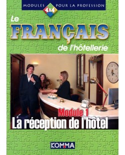Le Français de l'hôtellerie - Module 1: La réception de l'hôtel