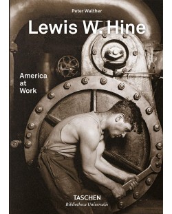 Lewis W. Hine: America at Work