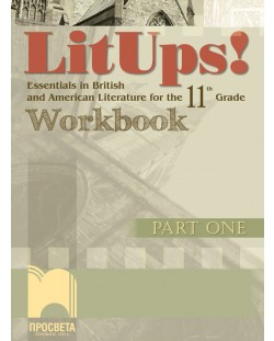 LitUps! Part One. Essentials in British and American Literature for the 11th Grade. (workbook).