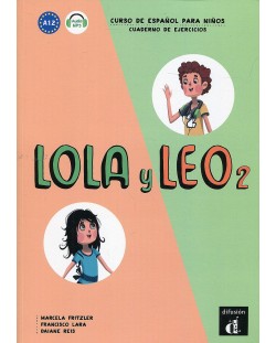 Lola y Leo 2 A1.2 Cuaderno de ejercicios+Aud-MP3 descargable