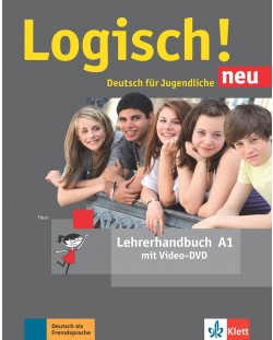 Logisch! Neu A1, Lehrerhandbuch mit Video-DVD