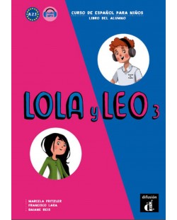 Lola y Leo 3 A2.1 libro alumno+Aud-MP3 descargable