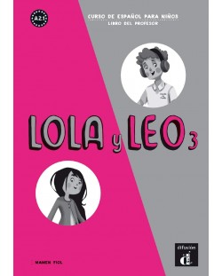 Lola y Leo 3 A2.1 Libro del profesor