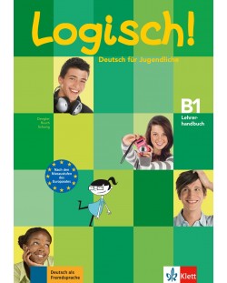 Logisch! B1, Lehrerhandbuch mit integriertem Kursbuch