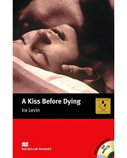 Macmillan Readers: Kiss before dying + CD (ниво Intermediate)