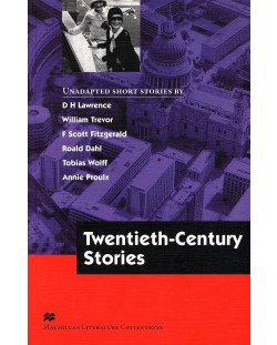 Macmillan Literature Collections: Twentieth-Century Stories (ниво Advanced)