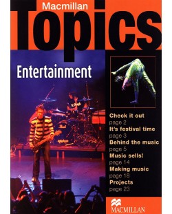 Macmillan Topics: Entertainment - Pre-Intermediate