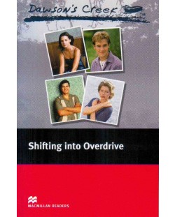 Macmillan Readers: Shifting into Overdrive (ниво Elementary)