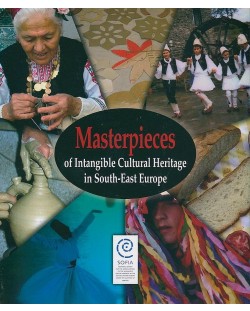 Masterpieces of the intangible cultural heritage in Southeast Europe