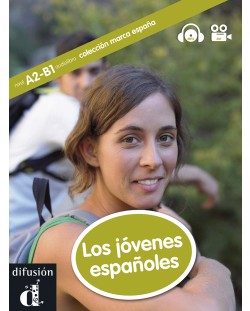MARCA ESPAÑA Los jóvenes españoles. Libro + CD (vídeo y MP3) A2-B1
