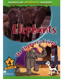 Macmillan Children's Readers: Elephants (ниво level 4)