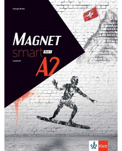 Magnet smart A2: Band 1: Lehrbuch / Немски език - ниво A2. Учебна програма 2024/2025 (Клет)