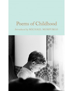 Macmillan Collector's Library: Poems of Childhood