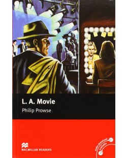 Macmillan Readers: L.A Movie (ниво Upper Intermediate)