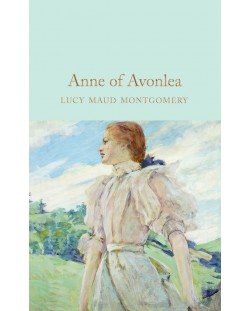 Macmillan Collector's Library: Anne of Avonlea