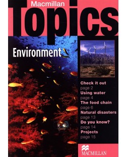Macmillan Topics: Environment - Elementary