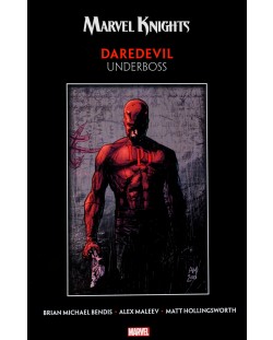 Marvel Knights. Daredevil by Bendis and Maleev: Underboss
