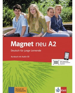 Magnet neu A2: Deutsch für junge Lernende. Kursbuch mit Audio-CD