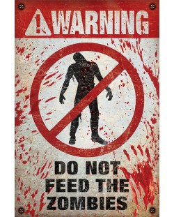 Макси плакат Pyramid - Warning! Do Not Feed The Zombies