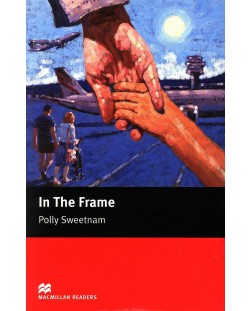 Macmillan Readers: In the Frame  (ниво Starter)