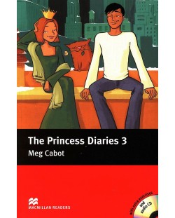 Macmillan Readers: Princess Diaries 3 + CD (ниво Pre-Intermediate)