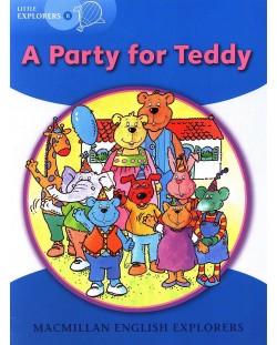 Macmillan Explorers Phonics: Party for Teddy (ниво Little Explorer's B)