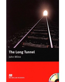 Macmillan Readers: Long Tunnel + CD (ниво Beginner)