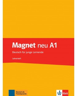 Magnet neu A1 - Deutsch für junge Lernende. Lehrerheft