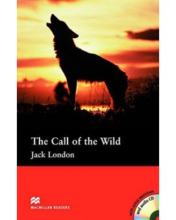 Macmillan Readers: Call of the wild+CD (ниво Pre-intermediate)