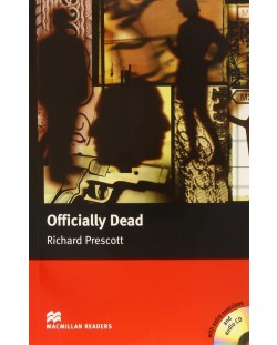 Macmillan Readers: Officially Dead + CD (ниво Upper-Intermediate)