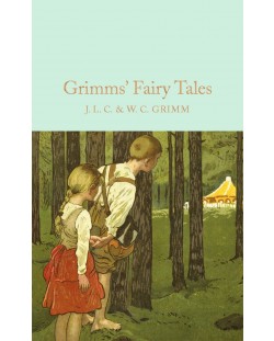 Macmillan Collector's Library: Grimms' Fairy Tales