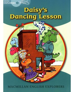 Macmillan Explorers Phonics: Daisy's Dancing Lesson (ниво Young Explorer's 2)