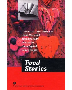 Macmillan Literature Collections: Food Stories (ниво Advanced)